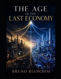The Age of the Last Economy