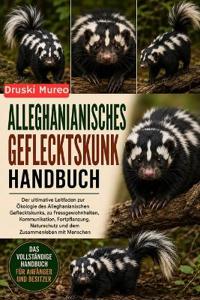Alleghanianisches Geflecktskunk-Handbuch