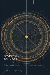 The Sovereign Founder