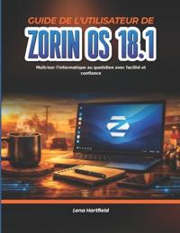 Guide de l'utilisateur de Zorin OS 18.1