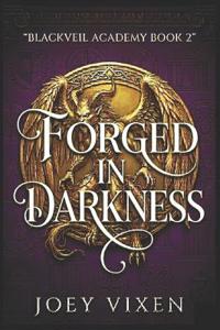 Forged In Darkness