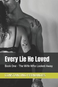 Every Lie He Loved