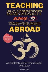 Teaching Sanskrit Slokas to Your Children Abroad