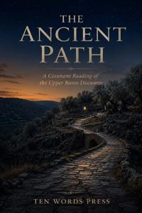 The Ancient Path