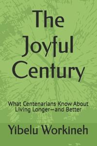 The Joyful Century