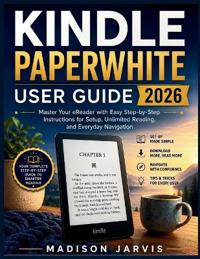 Kindle Paperwhite User Guide 2026