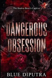 Dangerous Obsession
