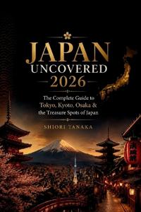 Japan Uncovered 2026