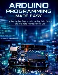 Arduino Programming Made Easy
