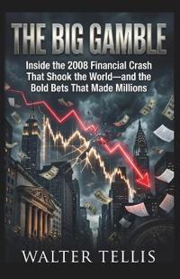 The Big Gamble