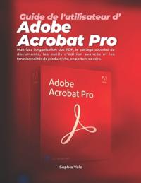 Guide de l'utilisateur d'Adobe Acrobat Pro