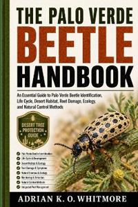 The Palo Verde Beetle Handbook
