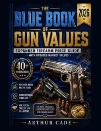 BLUE BOOK OF  GUN VALUES 2026