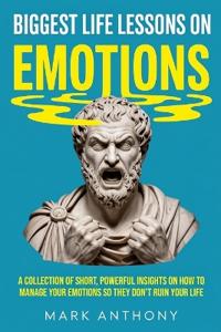 Biggest Life Lessons on Emotions
