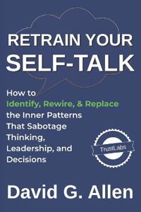 Retrain Your Self-Talk