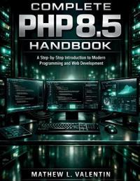 Complete PHP 8.5 Handbook