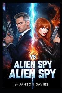 Alien Spy vs Alien Spy