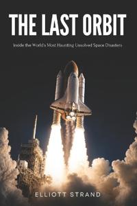 The Last Orbit