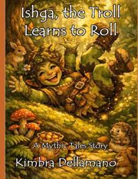 Ishga, the Troll Learns to Roll