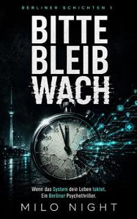 Bitte bleib wach