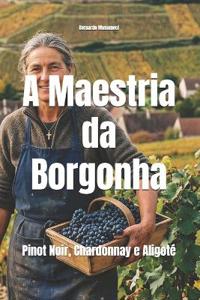 A Maestria da Borgonha