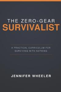 Zero-Gear Survivalist