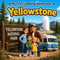 My First Camping Adventures