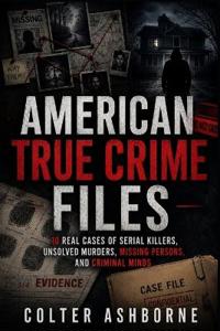 American True Crime Files