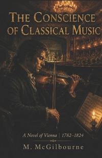 The Conscience of Classical Music