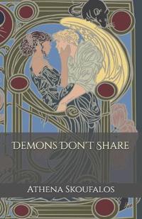 Demons Don't Share