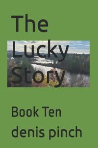 The Lucky Story