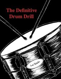 The Definitive Drum Drill