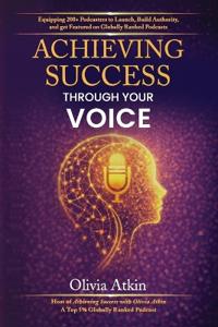 Achieving Success Through Your Voice