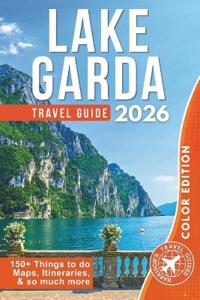 Explore Lake Garda & Surroundings
