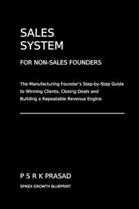 SALES SYSTEM for NON -SALES FOUNDERS