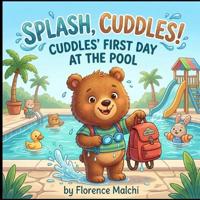 Splash, Cuddles! Cuddles' First Day at the Pool