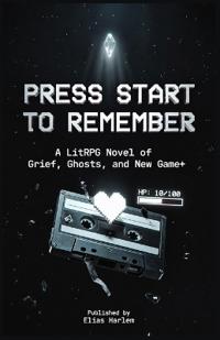 Press Start to Remember