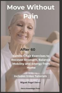 Move Without Pain After 60