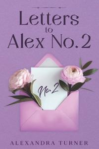 Letters to Alex No.2
