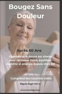 Bougez Sans Douleur Après 60 Ans