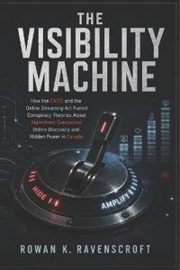 The Visibility Machine