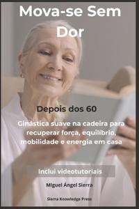 Mova-se Sem Dor Depois dos 60