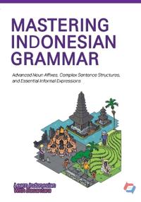 Mastering Indonesian Grammar