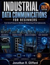 Industrial Data Communications for Beginners
