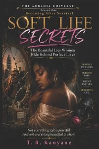Soft Life Secrets