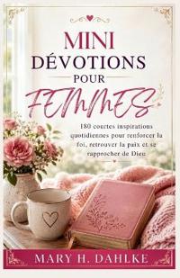 MINI-DÉVOTIONS POUR FEMMES
