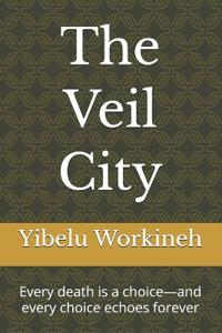 The Veil City