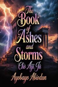 The Book of Ashes and Storms
