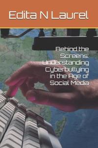 Behind the Screens