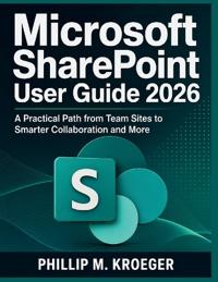 Microsoft SharePoint User Guide 2026